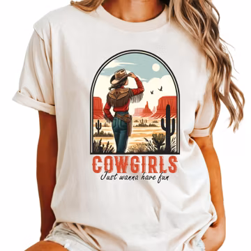 Cowgirls Just Wanna Have Fun T-Shirt - Western Graphic Tee for Women - Retro Cowgirl Style Shirt - Country Girl Outfit - Ranch Life Apparel