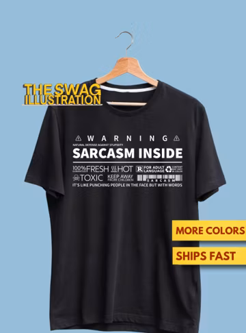 Warning Sarcasm Inside Shirt, Funny Sarcasm Caution Shirt, Satire Shirt, 100% Guarantee Fresh,Hot Sarcasm Gift Shirt, Ultra Soft Premium Tee