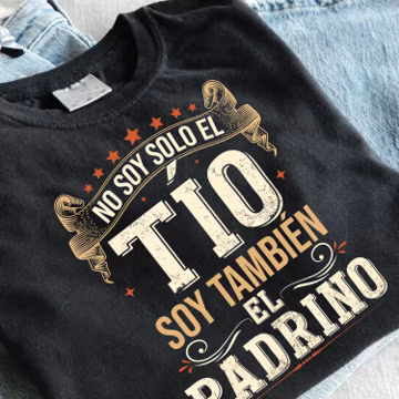 No Soy Solo El Tio Soy Tambien El Padrino PNG, Spanish Uncle Godfather Digital Download