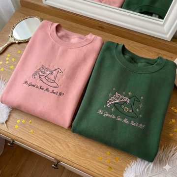 Embroidered Wicked Sweatshirt, Glinda Quote Elphaba, Popular Musical Theatre Gift, Broadway Lover Crewneck, Good to See Me