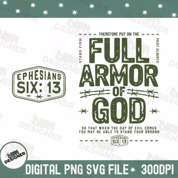 Armor of God PNG SVG, Christian Mens Bible Verse Design, Ephesians 6:13 Shirt PNG, Faith Based Jesus Sublimation, Religious Scripture Png