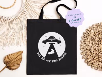 Corgi UFO Alien Tote Bag: Funny Dog Mom Reusable Bag