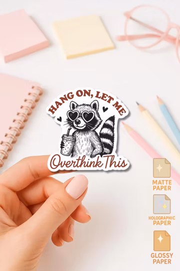 Funny Raccoon Sticker: Let Me Overthink This - Retro Vinyl Decal - U.S. Duty Free!!