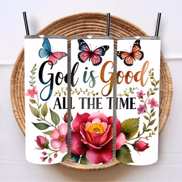 God Is Good All The Time Tumbler Wrap 20 Oz Tumbler Wrap Religious Tumbler Christian Tumbler Sublimation Designs Digital Download