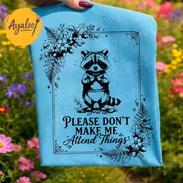 Please Don't Make Me Attend Things Raccoon Humor, Raccoon PNG, Introvert Quote PNG, Funny Animal Design, Digital Download
