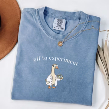 Comfort Colors® Funny Scientist Goose Shirt, Scientist Shirt, Science Lover Gift, Scientist Mothers Day Gift, Cute Lab Tee