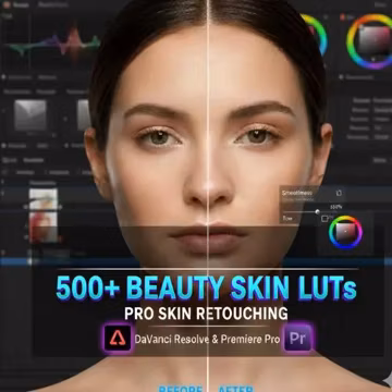 500 Beauty Skin Retouch LUTs Pack | Before & After Beauty Presets for DaVinci Resolve Premiere Pro | All in one Pro Skin Smoothing and more