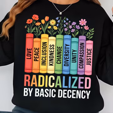 Radicalized by Basic Decency PNG, Political Shirt Png, Floral Awareness Png, Empowerment Feminist, Social Justice Png, Human Rights Png