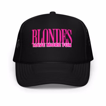 Blondes Have More Fun Otto Foam trucker hat - Vacation Bachelorette Girls trip snapback cap