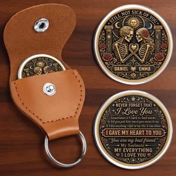 Custom Skeleton Couple Pocket Hug Coin, Still Not Sick Of You Gothic Anniversary Keychain