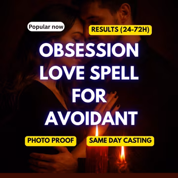 Obsession Spell for Avoidant Lover | love Spell for Hot & Cold | Make Them Chase You FAST | Bring Back stubborn target | Fast Results 24–72h