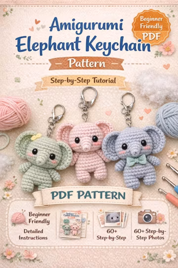 Amigurumi Elephant Keychain Crochet Pattern - Beginner Friendly (PDF Digital Download)