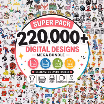 220,000+ Mega SVG Bundle | SVG, png, Files | Cricut & Silhouette Cut Files | DTF Designs | Laser Cut | Instant Digital Download