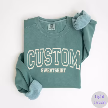 Custom Comfort Colors Sweatshirt T-Shirt Personalized Crewneck Custom Text Gildan Apparel
