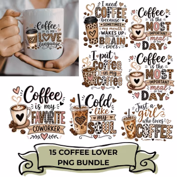 Coffee Lover PNG Bundle | Funny Coffee Quotes Sublimation Bundle | Coffee PNG Files | Mug Wrap Designs | Instant Download