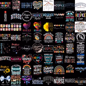 50+ Hospice Nurse PNG Bundle, Hospice RN Shirt Designs, End of Life Care Quotes, Healthcare Nurse Graphics, Sublimation Download