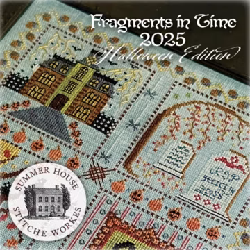 2025 FRAGMENTS IN TIME #1 #2 #3 by Summer House Stitche Workes Halloween counted cross stitch pattern at cottageneedle.com