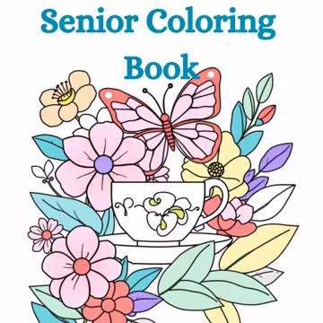 Senior Coloring Book |Large Print | Simple Thick Lines | Printable PDF for Adults and Seniors