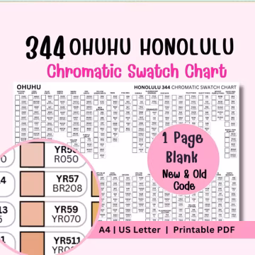 Ohuhu 344 Honolulu Swatch Chart Printable | New and Old Codes | Chromatic Color Chart | A4 US Letter | Blank DIY Version