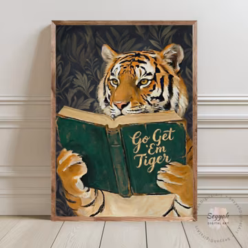 Go Get Em Tiger Print, Funny Reading Animal Wall Art, Motivational Book Lover Gift, Dark Academia Library Decor, Digital Download Poster