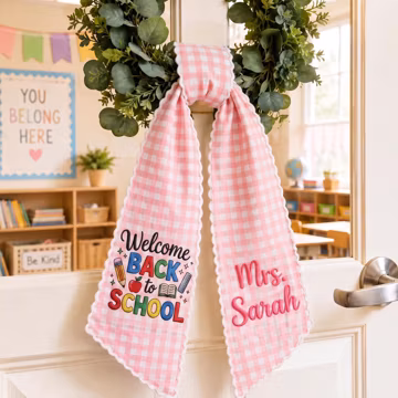Embroidered Personalized Welcome Back To School Teacher Appreciation Wreath Sash, Custom Teacher Name Ribbon, Classroom Decor