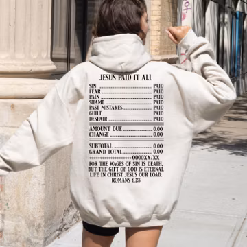 Jesus Paid It All Hoodie, Bible Verse Sweatshirt, Trendy Christian Shirt, Scripture Hoodie, Faith Based Gift Tee, Jesus Merch Apparel BB30