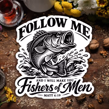 Follow Me I Will Make You Fishers Of Men Sticker Faith Vinyl Decal Religious Waterproof Laptop Water Bottle Bible Verse Christian Scripture