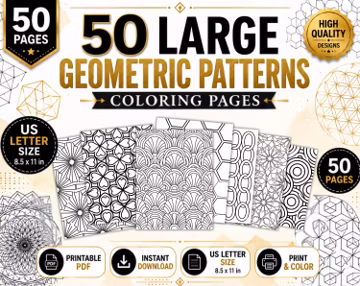 50 Large Geometric Pattern Coloring Pages, Bold & Easy Designs, Printable PDF Coloring Book, Stress Relief Art Therapy