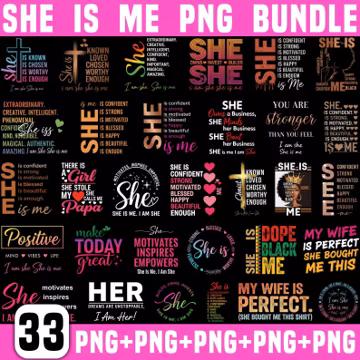She is me Png Bundle, Woman Affirmation Png, Women Empowerment Png, Strong Woman Png, Positive Quotes, She is Strong Png, Cut For Cricut