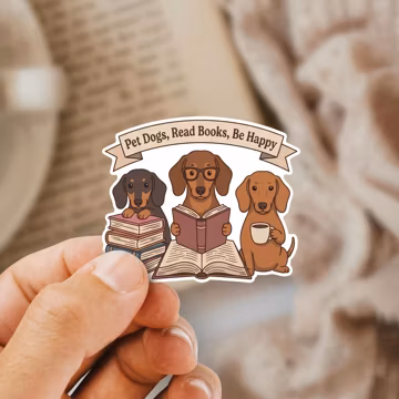 Pet Dogs Read Books Be Happy Sticker, Dachshund Book Lover Gift, Wiener Dog Reading Decal, Dog Mom Kindle Sticker, Reader Laptop Decal
