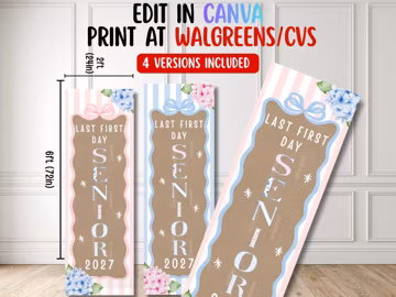Last First Day Senior Banner Template, Senior 2027 Door Banner, Vertical School Banner, Editable Canva Template, 2x6 ft