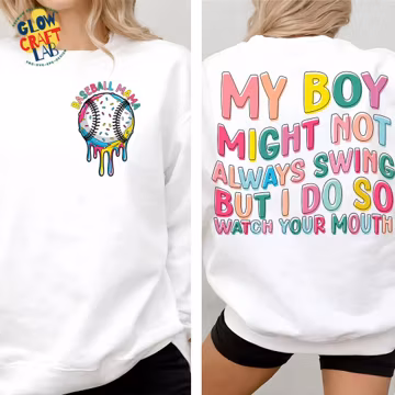 Baseball Mom PNG, Funny drip Baseball Mama Shirt Design, My Boy Might Not Always Swing But I Do, Game Day Mom PNG, Sublimation Download