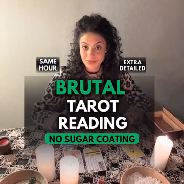 Same Hour Extra Detailed Brutal Tarot Reading, No sugar coating, Honest Brutal Psychic Prediction
