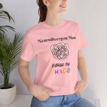 Neurodivergent Mom Shirt | Embrace The Chaos Tee | ADHD Mom Gift | Autism Mom Shirt | Funny Neurodiversity Tee