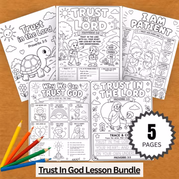 Trust in God Lesson Bundle for Kids, Proverbs 3:5 Worksheets and Coloring Pages, Catholic CCD Sunday School and Homeschool Bible Activities