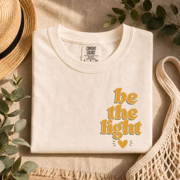 Comfort Colors® Be The Ligth Shirt, Inspiration Shirt,Be A Good Human Shirt, Be A Good Human Gift, Be Kind Shirt,Be Kind Gift,Positive Shirt