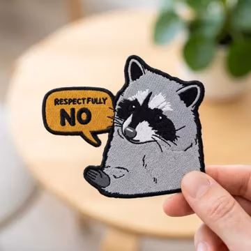 Respectfully No Raccoon Embroidered Patch, Funny Trash Panda Iron On Badge, Sarcastic Animal Applique