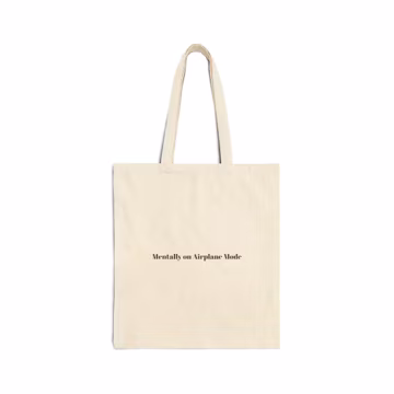 Mentally on Airplane Mode Tote Bag | minimalist text canvas tote