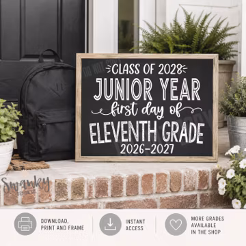 Printable 11th Grade First Day Sign, First Day of Junior Year, Class of 2028, Back to School Sign, Junior Year WBS01