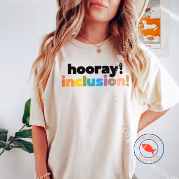 Hooray Inclusion Rainbow T-Shirt, Unisex Comfort Colors Tee, SPED teacher gift