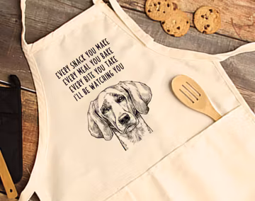 Weimaraner Apron, Dog Aprons with pockets, Every snack you make Every meal you bake Every bite you take I'll be watching you