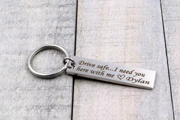 Drive Safe keychain, Custom Keychain, Couples Keychain, Keychain for Boyfriend, Gift for Him, New Driver, Husband, Valentine's Day Gift