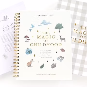 The Magic of Childhood: A 52 Week Christian Homeschool Curriculum for Preschoolers | Weekly Units, Flashcards and Devotionals | Ages 3-5