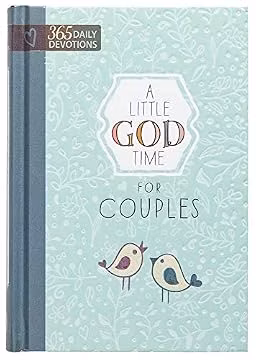 A Little God Time for Couples: 365 Daily Devotions (Hardcover) – Perfect Engagement, Wedding and Anniversary Gift for Couples