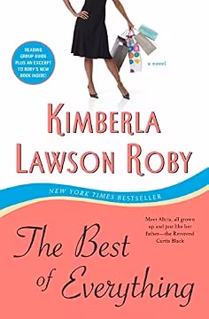 The Best of Everything: NYT Bestseller – Alicia Black's Provocative Family Drama (The Reverend Curtis Black Series, 6)