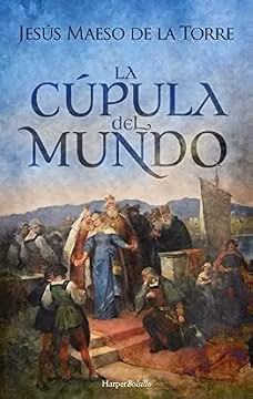 La cúpula del mundo (Spanish Edition)