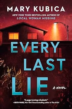 Every Last Lie: A Thrilling Suspense Novel from the author of Local Woman Missing