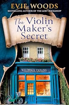 The Violin Maker’s Secret: A Heartwarming and Enchanting Novel from the Internationally Bestselling Author of The Lost Bookshop for 2026