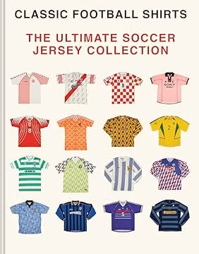 The Ultimate Soccer Jersey Collection: Iconic Kits from the World's Greatest Game