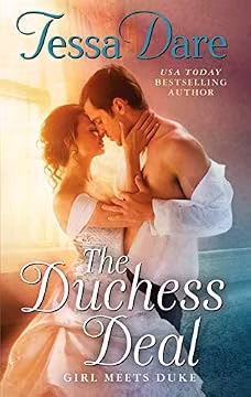 The Duchess Deal: Girl Meets Duke – A Witty and Steamy Marriage of Convenience Historical Romance